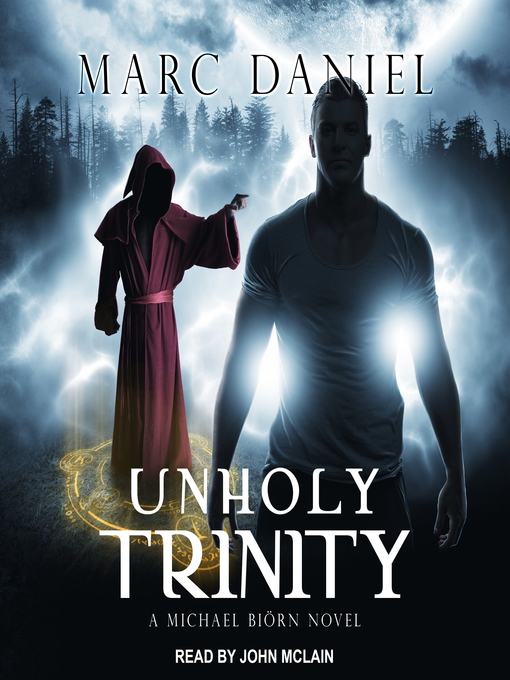 Title details for Unholy Trinity by Marc Daniel - Available